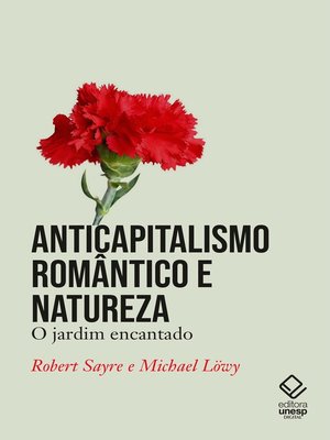cover image of Anticapitalismo romântico e natureza